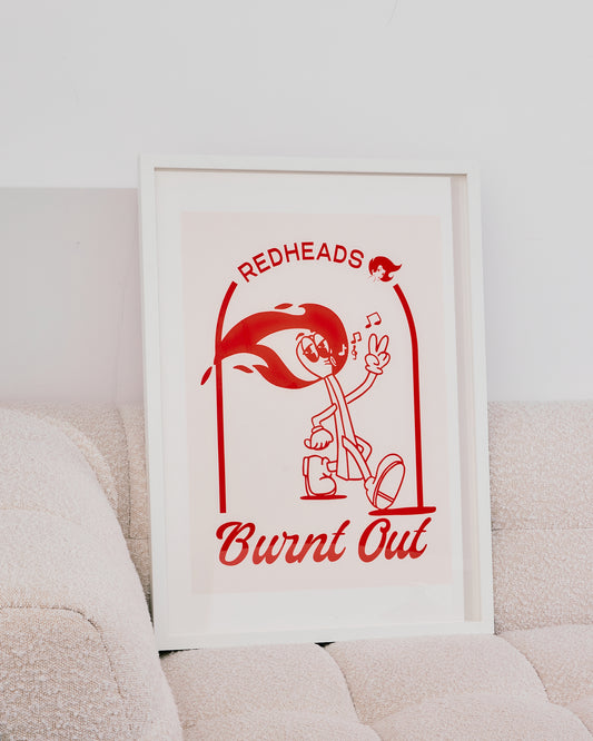Redheads® Poster | Burnt Out